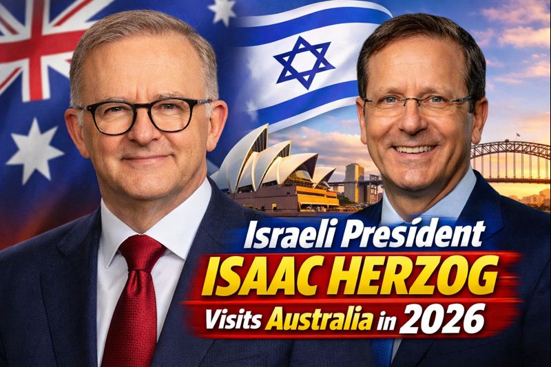Israeli President Isaac Herzog Visits Australia in 2026 as Penny Wong Comments on Labor’s Israel Policy